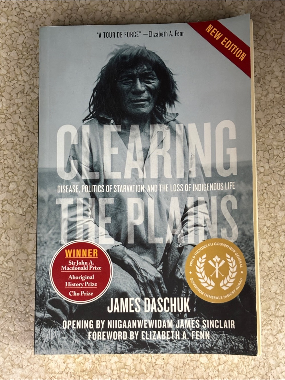 Clearing the Plains by James Daschuk